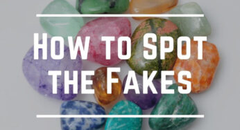 How To Spot Fake Crystals